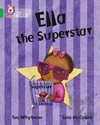 Ella the Superstar (Big Cat-5 Green)