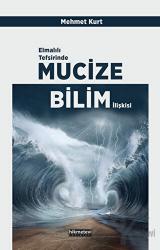 Elmalılı Tefsirinde Mucize Bilim İlişkisi