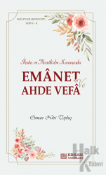 Emanet ve Ahde Vefa Faziletler Medeniyeti Serisi - 8