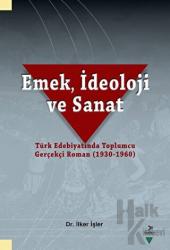 Emek, İdeoloji ve Sanat