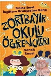 Emine Emel İngiltere Kraliçesi′ne Karşı - Zortbayır Okulu Öğrencileri