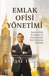 Emlak Ofisi Yönetimi Emlak Ofisi Yatırımcı ve Yöneticileri İçin Yönetim İlkeleri