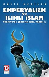 Emperyalizm ve Ilımlı İslam