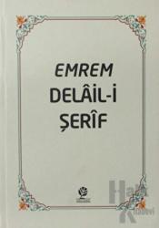 Emrem Delail i Şerif Mecmuası (Ciltli)