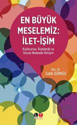 En Büyük Meselemiz: İlet‐işim