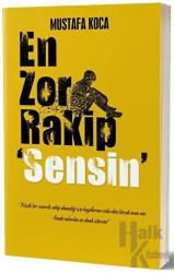 En Zor Rakip Sensin