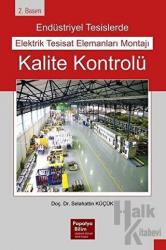 Endüstriyel Tesislerde Elektrik Tesisat Elemanları Montajı Kalite Kontrolü