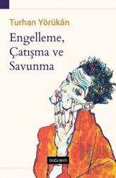 Engelleme, Çatışma ve Savunma