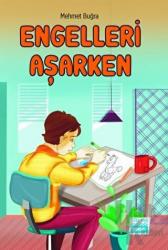 Engelleri Aşarken