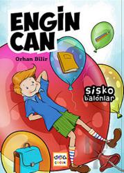 Engin Can: Şişko Balonlar