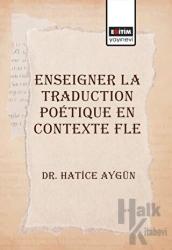 Enseigner La Traduction Poetique En Contexte Fle