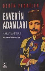 Enver'in Adamları - Derin Fedailer