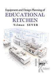 Equipment and Design Planning of Educational Kitchen