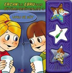 Ercan ile Ebru’nun Büyüme Serüvenleri 3: Uyku ve Süt (Sesli Kitap)