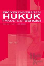 Erciyes Üniversitesi Hukuk Fakültesi Dergisi Cilt:10 Sayı:1