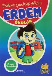 Erdem Okulda - Erdemli Çocuklar Serisi 1