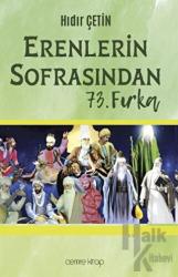 Erenlerin Sofrasından 73. Fırka