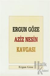 Ergun Göze Aziz Nesin Kavgası