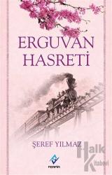 Erguvan Hasreti