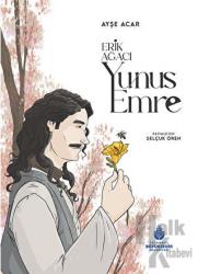 Erik Ağacı: Yunus Emre (Ciltli)