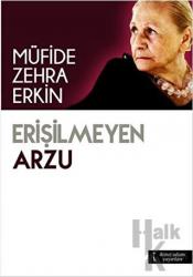 Erişilmeyen Arzu