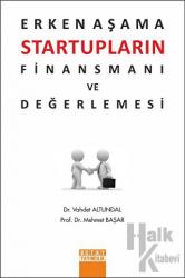 Erken Aşama Startupların Finansmanı ve Değerlemesi