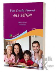 Erken Çocukluk Döneminde Aile Eğitimi