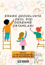 Erken Çocuklukta Okul Dışı Öğrenme Ortamları