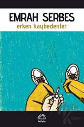 Erken Kaybedenler