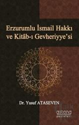 Erzurumlu İsmail Hakkı ve Kitab-ı Gevheriyye’si