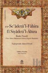 Es-Se’adetü’l-Fahira fi Siyadeti’l-Ahira (Ciltli)