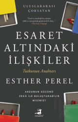 Esaret Altındaki İlişkiler