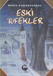 Eski Tüfekler