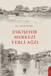 Eskişehir Merkezi Yerli Ağzı