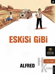 Eskisi Gibi