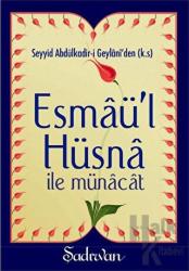 Esmaü'l Hüsna İle Münacat