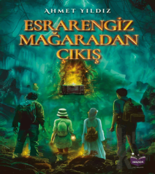 Esrarengiz Mağaradan Çıkış