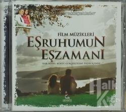 Eşruhumun Eşzamanı Film Müzikleri