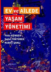 Ev ve Ailede Yaşam Yönetimi