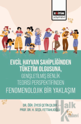 Evcil Hayvan Sahipliğinden Tüketim Olgusuna, Genişletişmiş Benlik Teorisi