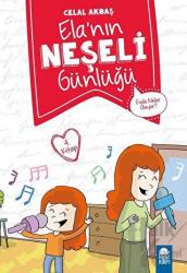 Evde Neler Oluyor - Elanın Neşeli Günlüğü (2. Sınıf)