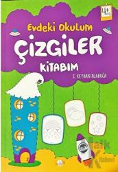 Evdeki Okulum / Çizgiler Kitabım 4+Yaş