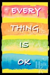 Every Thing Is Ok Poster