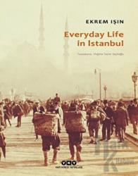 Everyday Life In İstanbul