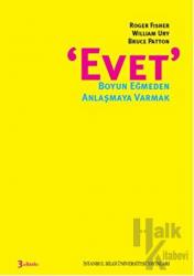 Evet - Boyun Eğmeden Anlaşmaya Varmak