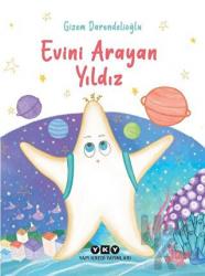 Evini Arayan Yıldız (Ciltli)