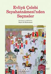 Evliya Çelebi Seyahatnamesi’nden Seçmeler