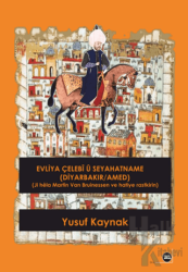 Evliya Çelebi ü Seyahatname (Diyarbakır/Amed)