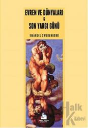 Evren ve Dünyaları - Son Yargı Günü