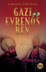 Evrenos Fırtınası - Gazi Evrenos Bey